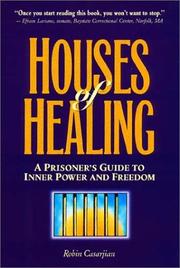 Houses of Healing by Robin Casarjian, Robin Casarijan