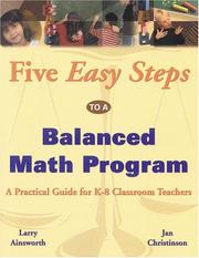 Cover of: Five easy steps to a balanced math program: a practical guide for K-8 classroom teachers