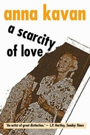 Cover of: A Scarcity of Love by 