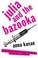 Cover of: Julia and the bazooka