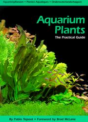 Cover of: Aquarium Plants: The Practical Guide (Euro Ed.)
