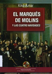 El Marqués de Molins y las cuatro navidades by Kiko Aznar