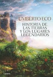 Cover of: Historia de las tierras y los lugares legendarios