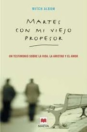 Cover of: Martes con mi viejo profesor by 