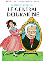 Le General Dourakine by Sophie, comtesse de Ségur
