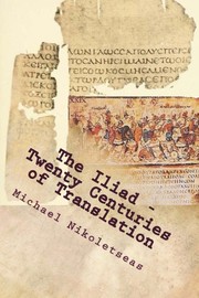 Cover of: The Iliad - Twenty Centuries of Translation by 