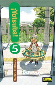 Cover of: ¡Yotsuba! 5 by あずまきよひこ