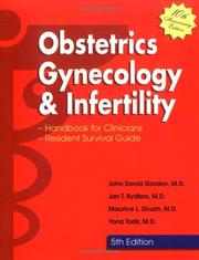 Cover of: Obstetrics, Gynecology and Infertility by John D. Gordon, John D. Gordon