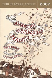 Cover of: The Best American Nonrequired Reading 2007 by Dave Eggers, Sufjan Stevens