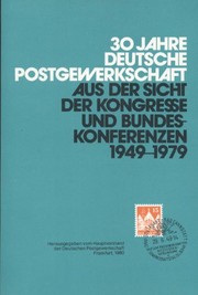 30 Jahre Deutsche Postgewerkschaft by Deutsche Postgewerkschaft.