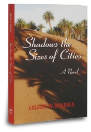 Cover of: Shadows the Sizes of Cities, A Novel by 