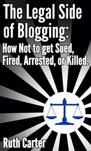 Cover of: The Legal Side of Blogging | 