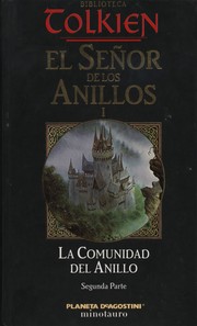 Cover of: El Señor de los Anillos I: La Comunidad del Anillo. Segunda Parte