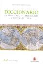Cover of: Diccionario de relaciones internacionales y política exterior