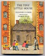 Cover of: The tiny little house | Eleanor Lowenton Clymer