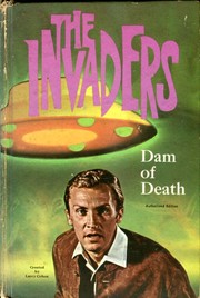 Cover of: Dam of Death: Authorized edition based on the popular television series