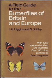 Cover of: A Field Guide to the Butterflies of Britain and Europe by Lionel George Higgins