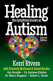 Cover of: Healing the Symptoms Known as Autism: Second Edition