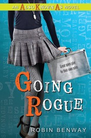 Cover of: Going Rogue by Robin Benway