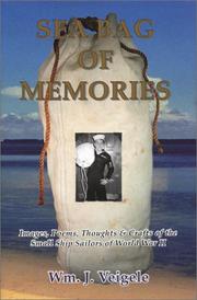 Sea Bag of Memories by William J. Veigele