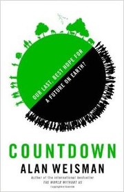 Cover of: Countdown: Our Last Best Hope for a Future on Earth?