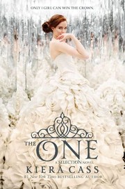 The One (The Selection #3) by Kiera Cass