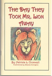 Cover of: The Day They Took Mr. Lion Away by 