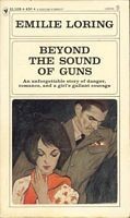 Cover of: Beyond the Sound of Guns