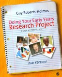 Cover of: Doing your early years research project: a step by step guide