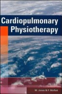 Cardiopulmonary physiotherapy by M. Jones