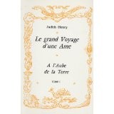 Cover of: Le Grand voyage d'une âme TOME I: A l'Aube de la Terre TOME I