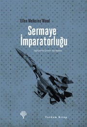 Cover of: Sermaye İmparatorluğu by Ellen Meiksins Wood