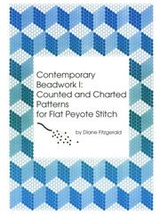 Cover of: Contemporary Beadwork I: Counted and Charted Patterns for Flat Peyote Stitch