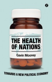 Cover of: The Health of Nations: Towards a New Political Economy