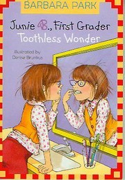 Cover of: Junie B., First Grader: Toothless Wonder