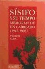 Cover of: Sisifo y su tiempo by Victor Alba