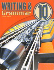 Cover of: Writing & Grammar 10: student text