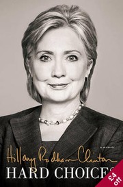 HARD CHOICES by Hillary Rodham Clinton