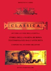 Cover of: Classica (ovvero "Le cose della flotta") - Storia della marina di Roma, testimonianze dall'antichita': X - L'Impero nel secondo millennio