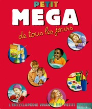 Petit Mega de Tous les Jours by Jannie Brisseau