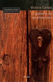 Cover of: El gobierno de las emociones by Victoria Camps