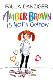 Cover of: Amber Brown Is Not A Crayon by Paula Danziger