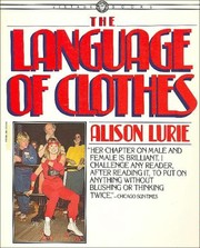 Cover of: The language of clothes by Alison Lurie