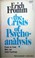 Cover of: The crisis of psychoanalysis.