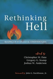 Rethinking Hell by Christopher M. Date, Gregory G. Stump, Joshua W. Anderson