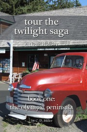 Cover of: Tour the Twilight Saga Book One--The Olympic Peninsula