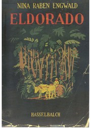 Eldorado by Nina Raben Engwald