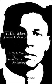 Cover of: To be a man, Johnnie Wilson, Jr. by Johnnie Wilson