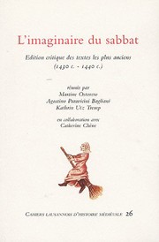 Cover of: L’imaginaire du sabbat: Edition critique des textes les plus anciens (1430 c.-1440 c.) (Cahiers lausannois d’histoire médiévale, 26) by 