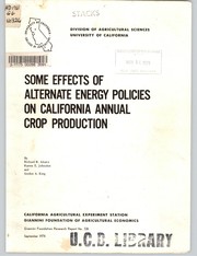 Cover of: Some effects of alternative energy policies on California annual crop production